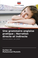 Une grammaire anglaise pratique; Narration directe et indirecte 6205300400 Book Cover