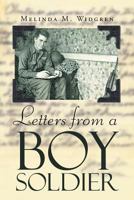 Letters from a Boy Soldier 1635682460 Book Cover