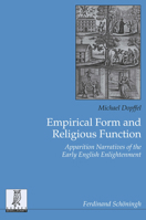 Empirical Form and Religious Function: Apparition Narratives of the Early English Enlightenment 3506703420 Book Cover