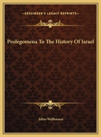 Prolegomena to the History of Ancient Israel B00198W65Y Book Cover