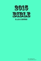 2015 Bible 1326189646 Book Cover