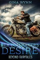 Her Dollmaker's Desire 1683610237 Book Cover