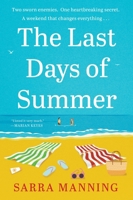 The Last Days of Summer: A Novel 0063484811 Book Cover