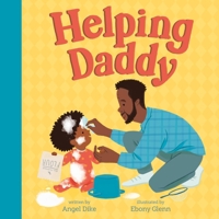 Helping Daddy B0FPC7V3D5 Book Cover