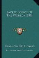 Sacred Songs of the World 1241032300 Book Cover