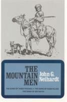 The Mountain Men (Volume 1 of A Cycle of the West) (Bison Book) 0803257333 Book Cover