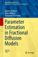 Parameter Estimation in Fractional Diffusion Models 331971029X Book Cover