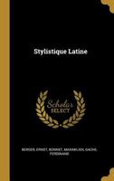 Stylistique Latine 1021555975 Book Cover