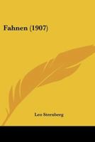 Fahnen (1907) 1120619289 Book Cover