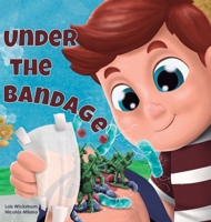 Under the Bandage 1954519907 Book Cover