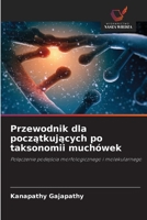 Przewodnik dla początkujących po taksonomii muchówek 6209600824 Book Cover