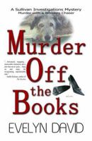 Murder Off the Books (Sullivan Investigations Mystery) 1590805224 Book Cover