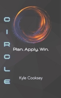 CIRCLE: Plan. Apply. Win. (The Outperform Book Series: For Life and Everything Else) B0F3BGP4J7 Book Cover