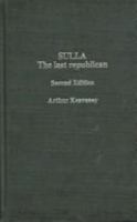 Sulla: The Last Republican 0415336619 Book Cover