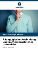 Pädagogische Ausbildung und muttersprachlicher Unterricht (German Edition) 6208225035 Book Cover