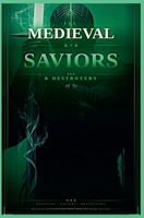 The Medieval Saviors B0GX7CJ24Q Book Cover