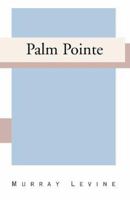 Palm Pointe 0738824151 Book Cover