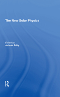 The New Solar Physics/H 0367294400 Book Cover