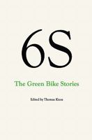 6s, the Green Bike Stories 1453612785 Book Cover