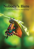 Nobody's Hero 1625550065 Book Cover