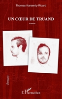 Un coeur de truand 2296996795 Book Cover