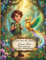 Noah and the Golden Jungle Bird: A Magical Tale of Courage and Discovery (Jungle animal Adventure Stories) B0H7M6C5N1 Book Cover