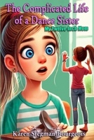 The Complicated Life of a Dance Sister: My Twelve Inch Mom B0F917SLW3 Book Cover