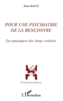 Pour une psychiatrie de la rencontre 2738457177 Book Cover