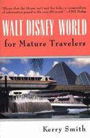 Walt Disney World for Mature Travelers (Thorndike Nonfiction) 0783888112 Book Cover