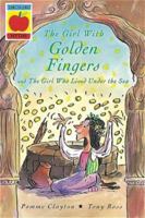 The Girl with Golden Fingers 1860398650 Book Cover