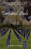 Tortured Souls 1604813369 Book Cover