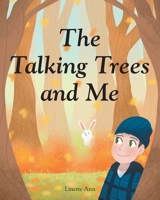 The Talking Trees and Me B0GP2WLKP1 Book Cover