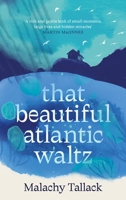 That Beautiful Atlantic Waltz 1838854983 Book Cover
