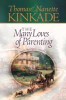 Many Loves Of Parenting 1590520882 Book Cover