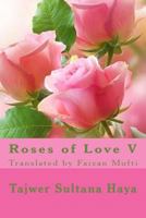 Roses of Love V 1530051886 Book Cover