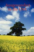 Ausgewandert in Die USA 1430325070 Book Cover