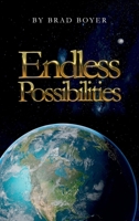 Endless Possibilities 1971596426 Book Cover