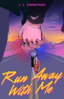 Run Away with Me 1250402204 Book Cover