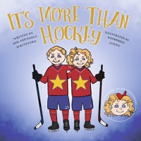 It's More Than Hockey 1667895486 Book Cover