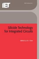 Silicide Technology for Integrated Circuits (Processing) (Processing) 0863413528 Book Cover