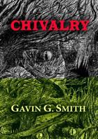 Chivalry (NewCon Press Novellas Set 6) 1912950286 Book Cover