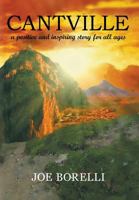 Cantville: a positive and inspiring story for all ages 1732747407 Book Cover