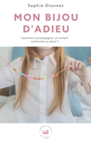 Mon bijou d'adieu (French Edition) B0BHCKR2LQ Book Cover