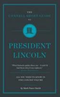 The Connell Short Guide to Lincoln 1911187643 Book Cover