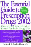 The Essential Guide to Prescription Drugs 2002 0060011645 Book Cover