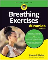Breathing Exercises for Dummies 1394331037 Book Cover
