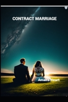 CONTRACT MARRIAGE B0C7FBTXYG Book Cover