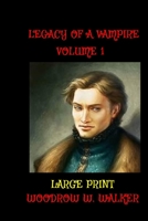 Legacy of a vampire Vol.1 B0C9SK1SM7 Book Cover