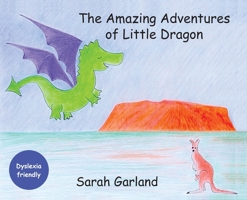 The Amazing Adventures of Little Dragon 064554700X Book Cover