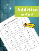 Addition Workbook Grade2: Question Mathematical Elementary Math Excercise Number Inclusion from 1 to 12 with Answer 1723887188 Book Cover